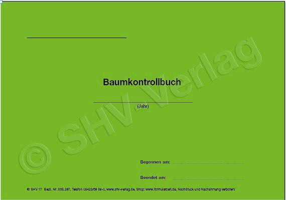 Baumkontrollbuch für Bäme an Straßen, Wege und Plätze, DIN A5, tabellarisch